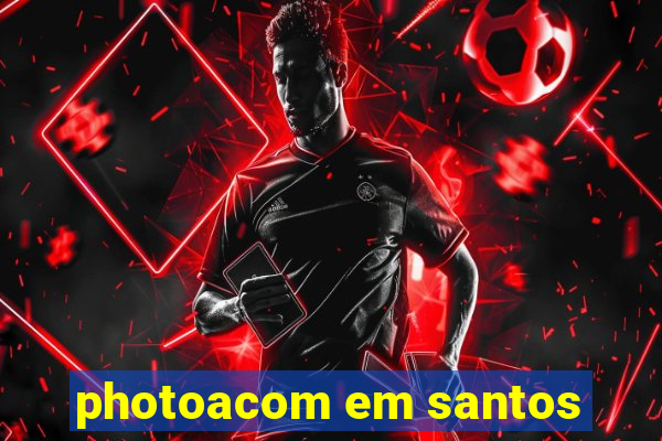 photoacom em santos